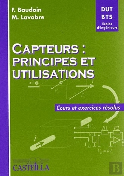 Bertrand.pt - Capteurs : Principes Et Utilisations ; Dut, Bts Écoles D'Ingénieurs ; Cours Et Exercices Résolus
