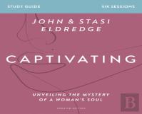 Captivating Bible Study Guide, Updated Edition