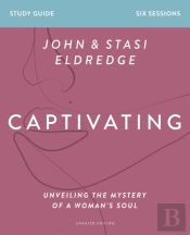 Captivating Bible Study Guide, Updated Edition
