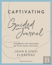 Captivating Guided Journal, Revised Edition