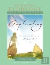 Captivating Heart To Heart Facilitator'S Guide