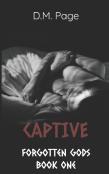 Captive (Forgotten Gods Reverse Harem Book One)