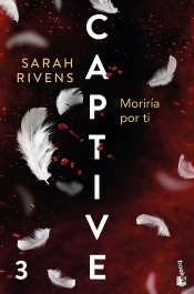 Captive Moriria Por Ti