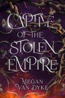 Captive Of The Stolen Empire