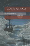 Captive Runaway