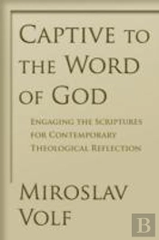Captive To The Word Of God
