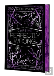 Captive Tome 1.5 : Perfectly Wrong