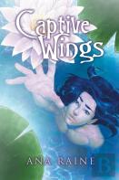 Captive Wings Volume 2