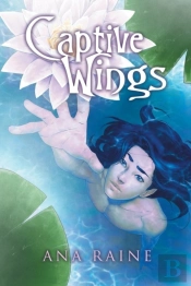 Captive Wings Volume 2