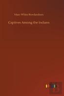 Captives Among The Indians
