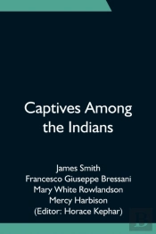 Captives Among The Indians