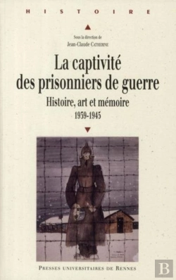 Bertrand.pt - Captivité Des Prisonniers De Guerre 1939 1945