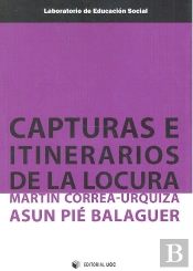 Capturas E Itinerarios De La Locura