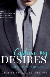 Capture My Desires Malcolm   Starr Part