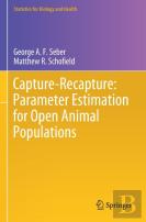 Capture-Recapture: Parameter Estimation For Open Animal Populations