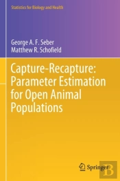 Capture-Recapture: Parameter Estimation For Open Animal Populations