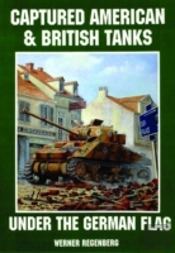 Captured American & British Tanks Under The German Flag