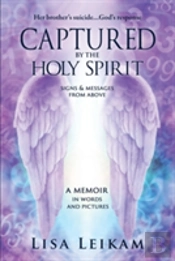 Captured By The Holy Spirit