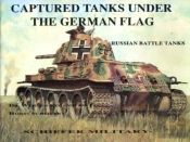 Captured Tanks Under The German Flag - Russian Battle Tanks