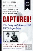 Captured! The Betty And Barney Hill Ufo Experience (60th Anniversary Edition)