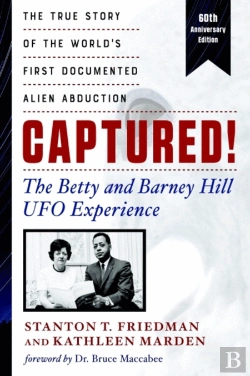 Bertrand.pt - Captured! The Betty And Barney Hill Ufo Experience (60th Anniversary Edition)