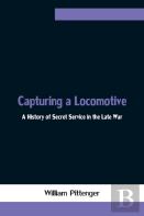 Capturing A Locomotive