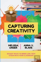 Capturing Creativity: 20 Easy Ways To Br
