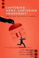 Capturing News, Capturing Democracy