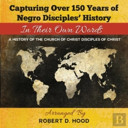 Bertrand.pt - Capturing Over 150 Years Of Negro Disciples' History In Their Own Words