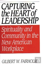 Capturing The Heart Of Leadership