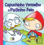 Capuchinho Vermelho**O Patinho Feio