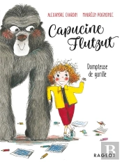 Capucine Flutzut ; Dompteuse De Gorille