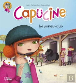 Bertrand.pt - Capucine ; Le Poney Club