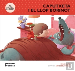 Bertrand.pt - Caputxeta I El Llop Borinot