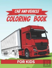Car And Vehicle Coloring Book For Kids