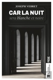 Car La Nuit Sera Blanche Et Noire