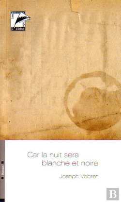 Bertrand.pt - Car La Nuit Sera Blanche Et Noire