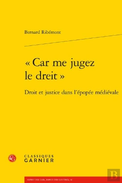 Bertrand.pt - Car Me Jugez Le Dreit  - Droit Et Justice Dans L'Epopee Medievale