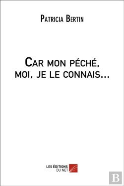 Bertrand.pt - Car Mon Péché, Moi, Je Le Connais...