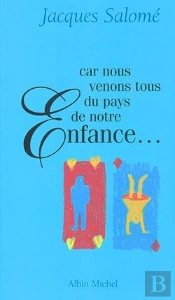 Car Nous Venons Tous Du Pays De Notre Enfance