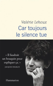 Car Toujours Le Silence Tue