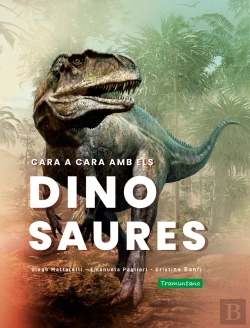 Bertrand.pt - Cara A Cara Amb Els Dinosaures