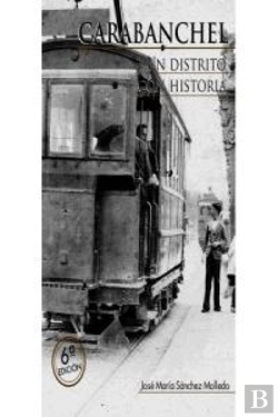 Bertrand.pt - Carabanchel. Un Distrito Con Historia