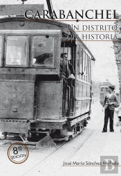 Carabanchel. Un Distrito Con Historia