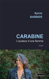 Carabine : L'Audace D'Une Femme