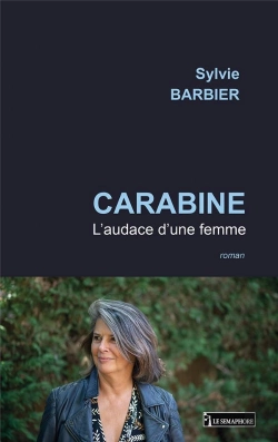 Bertrand.pt - Carabine : L'Audace D'Une Femme