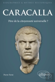 Caracalla ; Père De La Citoyenneté Universelle ?