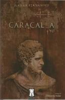 Caracalla Y Yo