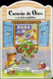 Caracóis de Ouro e os Três Ursinhos
