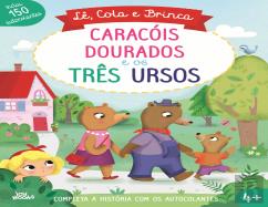 Caracóis Dourados e os Três Ursos